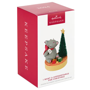 I Want a Hippopotamus for Christmas Musical 2024 Hallmark Keepsake Ornament