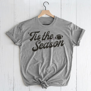 Tis' The Season (For Football) - Graphic Tee